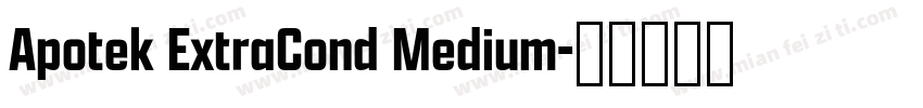 Apotek ExtraCond Medium字体转换